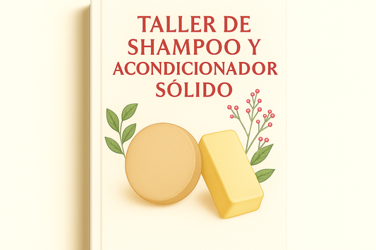Taller de Shampoo y Acondicionador Sólido- 100% eco-friendly